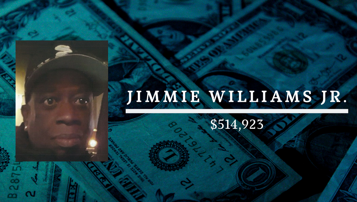 Jimmie Williams Jr.: $514,923